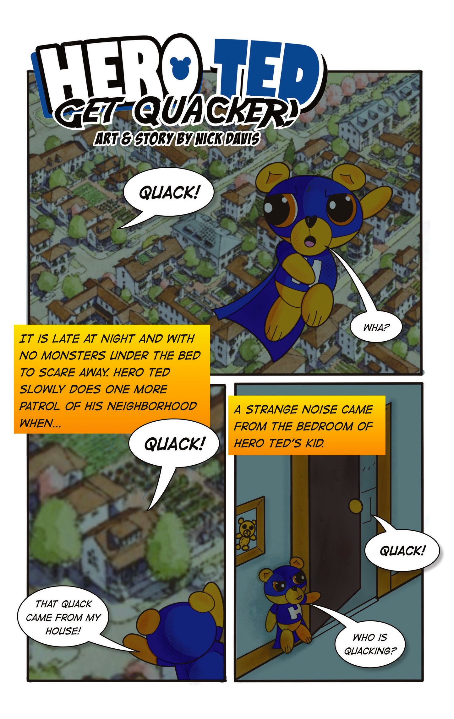 The Adventures of Hero Ted And Friends #1 by Nick Davis