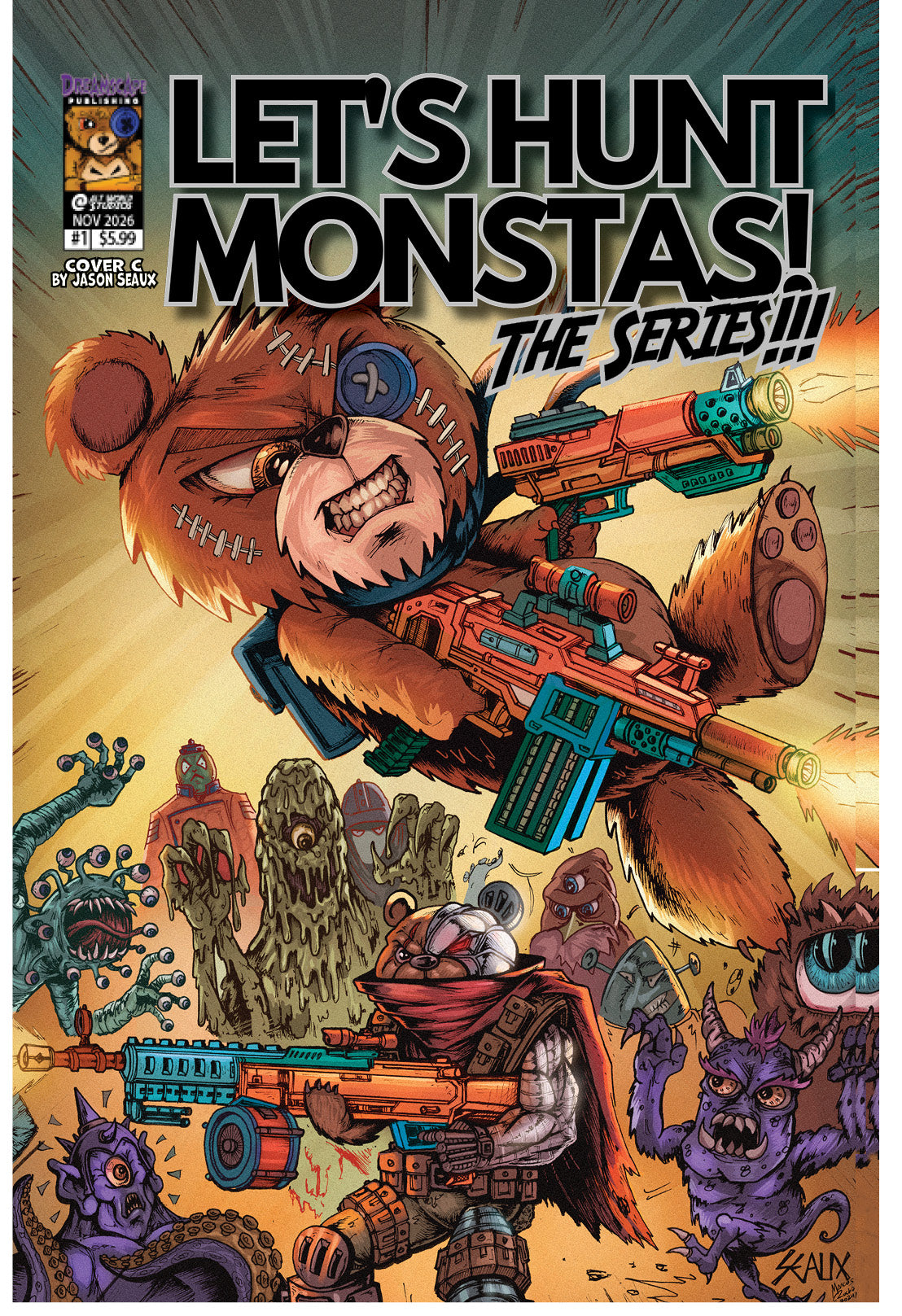 Let’s Hunt Monstas! The Series! #1  by Nick Davis