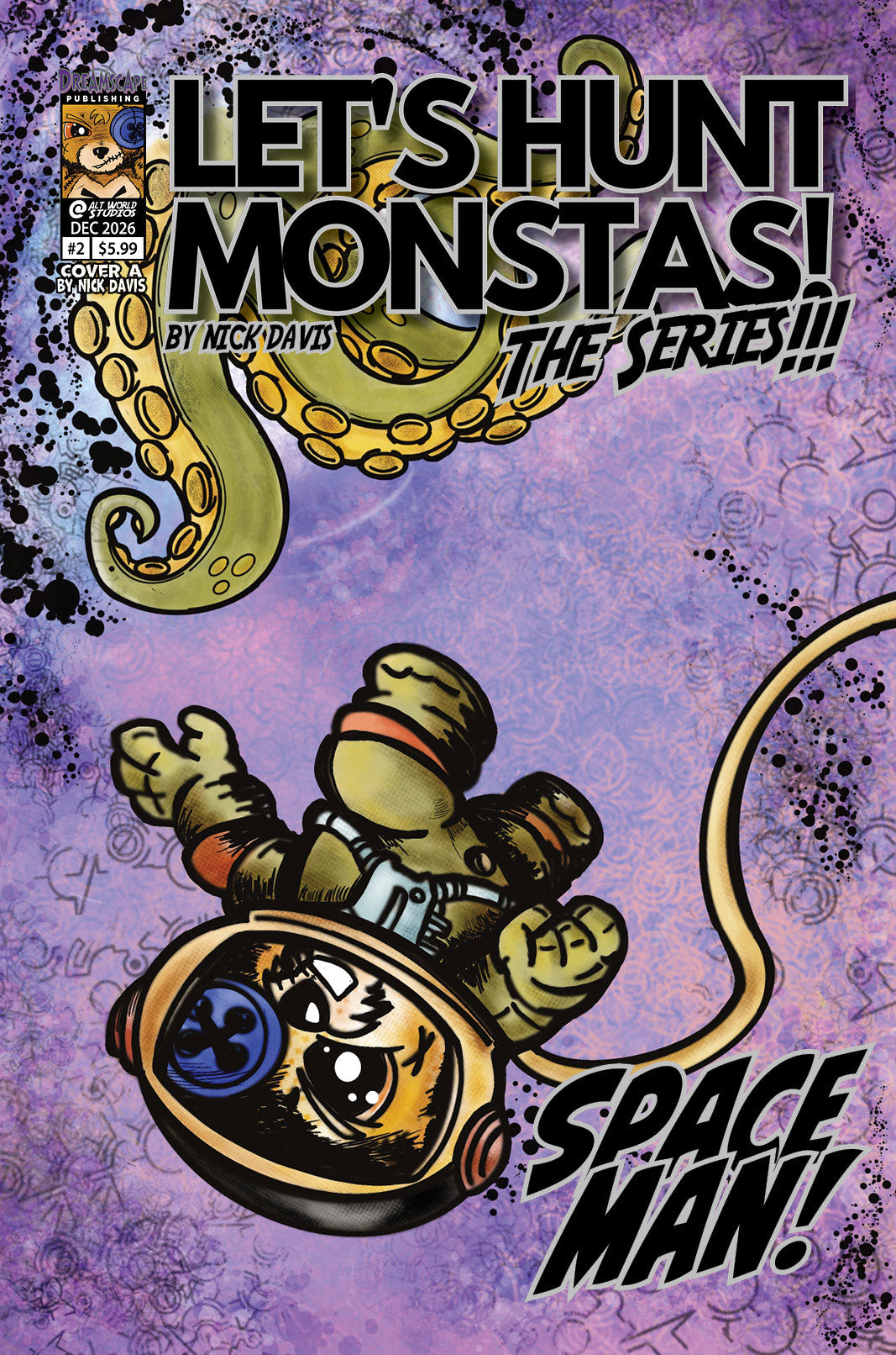 Let’s Hunt Monstas! The Series! #2  by Nick Davis