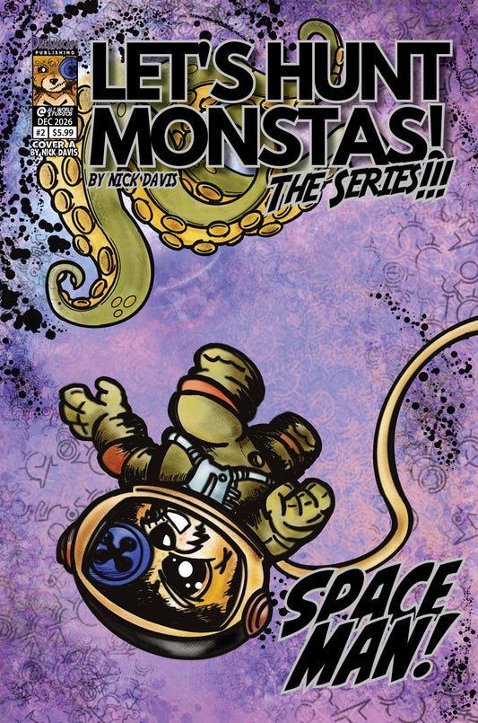 Let’s Hunt Monstas! The Series! #2  by Nick Davis